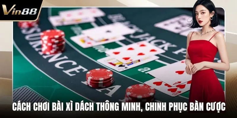 cách chơi bài xì dách