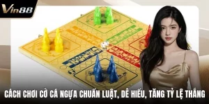 Cách chơi cờ cá ngựa