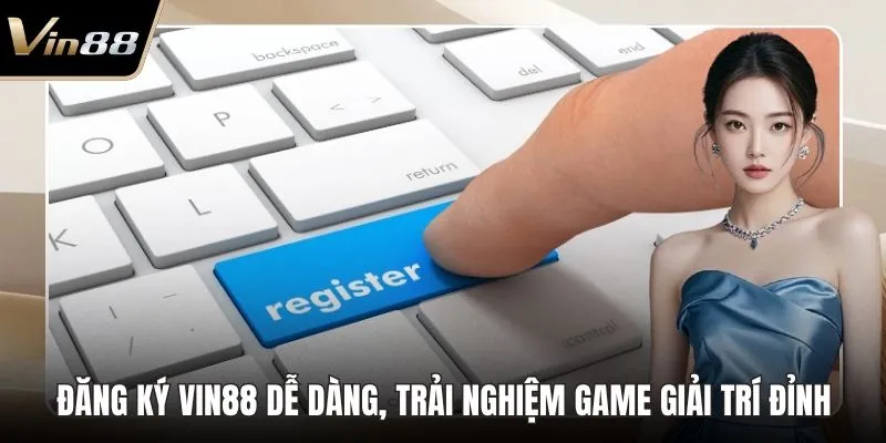 Đăng Ký VIN88