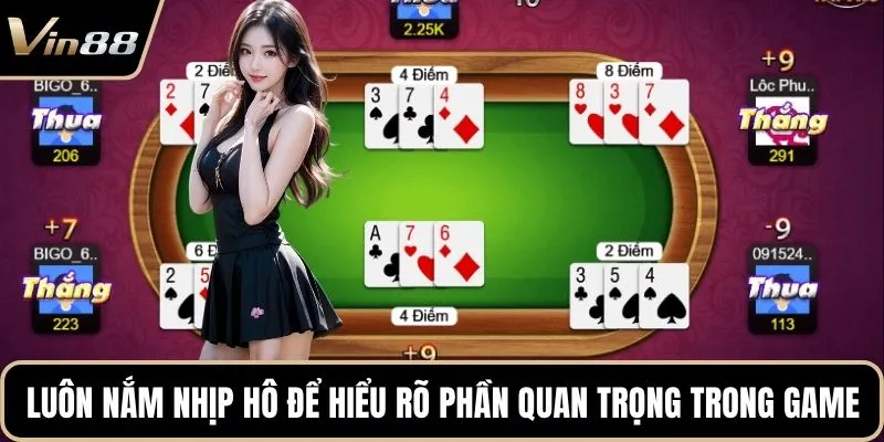 Luôn nắm nhịp hô để hiểu rõ phần quan trọng trong game