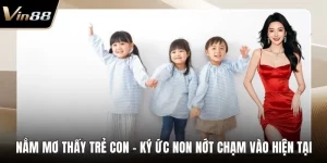 nằm mơ thấy trẻ con