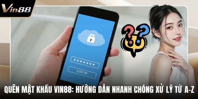 Quên Mật Khẩu VIN88