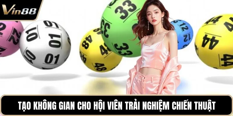 Tạo không gian cho hội viên trải nghiệm chiến thuật