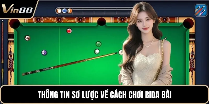 Thông tin sơ lược về cách chơi bida bài