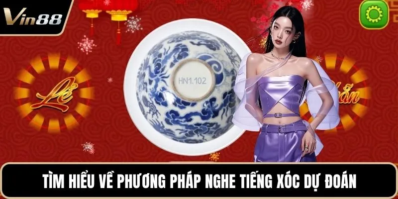 Tìm hiểu về phương pháp nghe tiếng xóc dự đoán