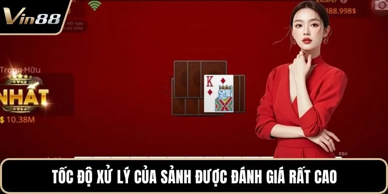Tốc độ xử lý của sảnh được đánh giá rất cao
