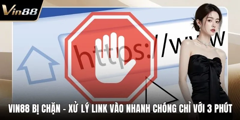 VIN88 bị chặn